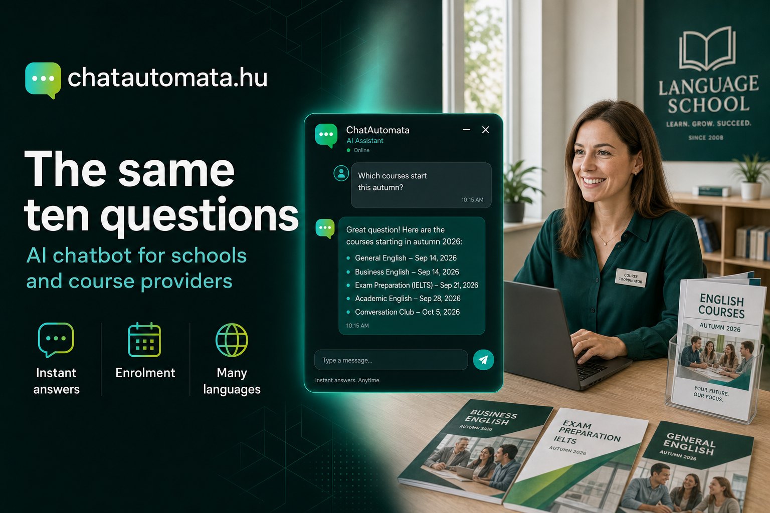 Course coordinator at a language school reception desk beside a chat window where the bot instantly answers a course question