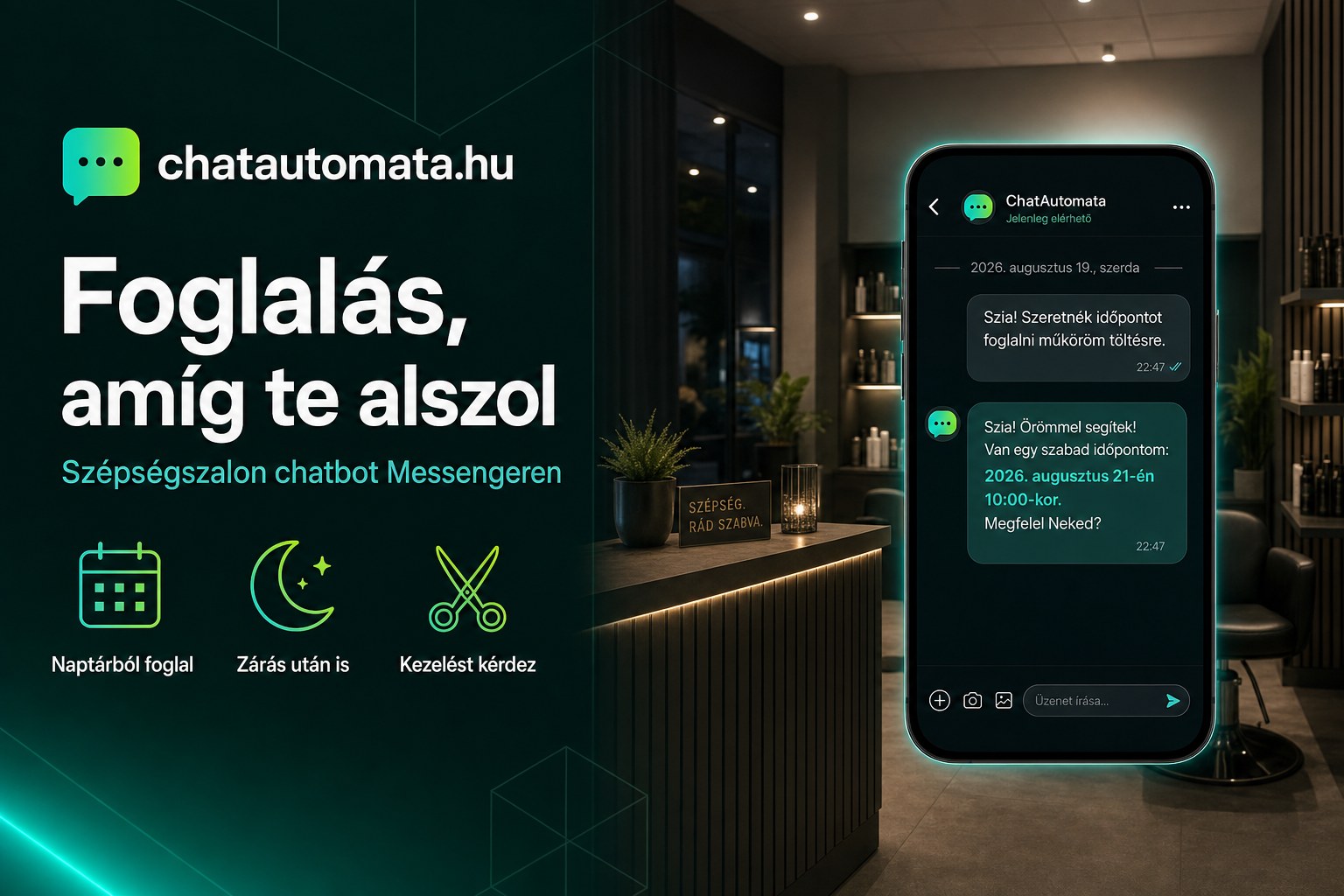 Szépségszalon recepciópultja este, sötét enteriőrben, előtte telefon Messenger-beszélgetéssel, amelyben a chatbot szabad időpontot ajánl műköröm töltésre